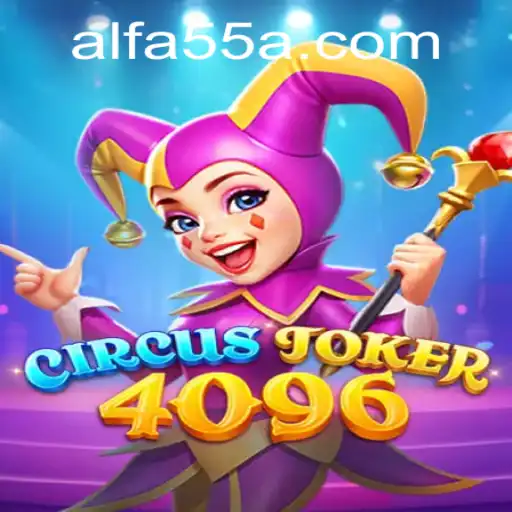 Descubra o Excitante Mundo de CircusJoker4096 na Plataforma Alfa55.com